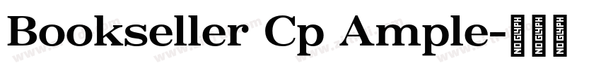 Bookseller Cp Ample字体转换 Bookseller Cp Ample字体转换